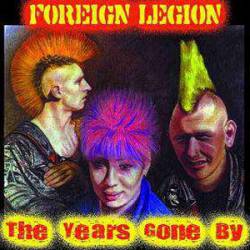 Foreign Legion : The Years Gone by